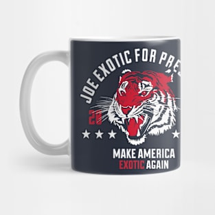 Joe Exotic Tiger king For president 2020 Mug